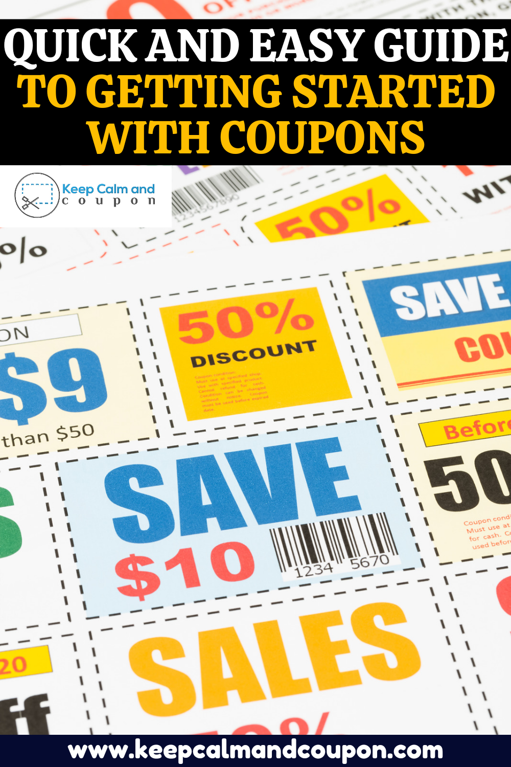 Quick and Easy Guide to Getting Started with Coupons Keep Calm And Coupon