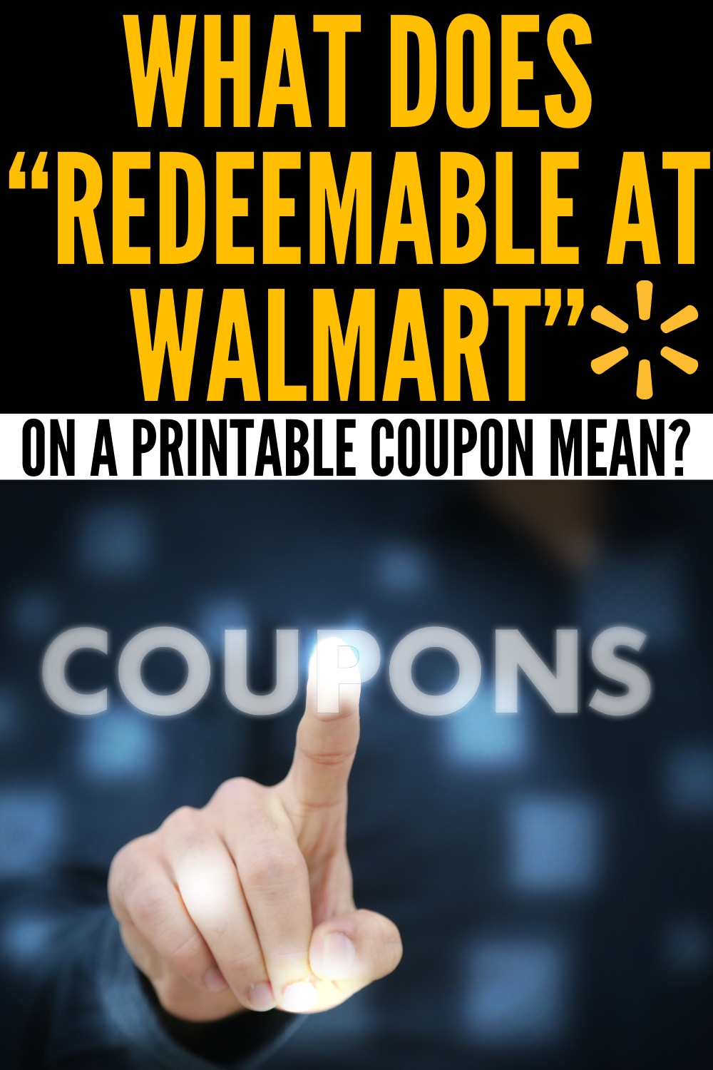 What Does “Redeemable at Walmart” on a Printable Coupon Mean?