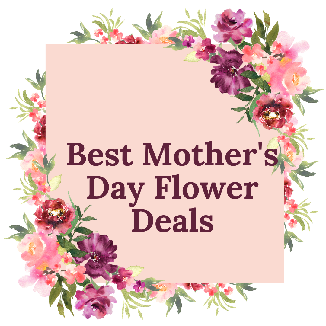Best Mother's Day Flower Deals