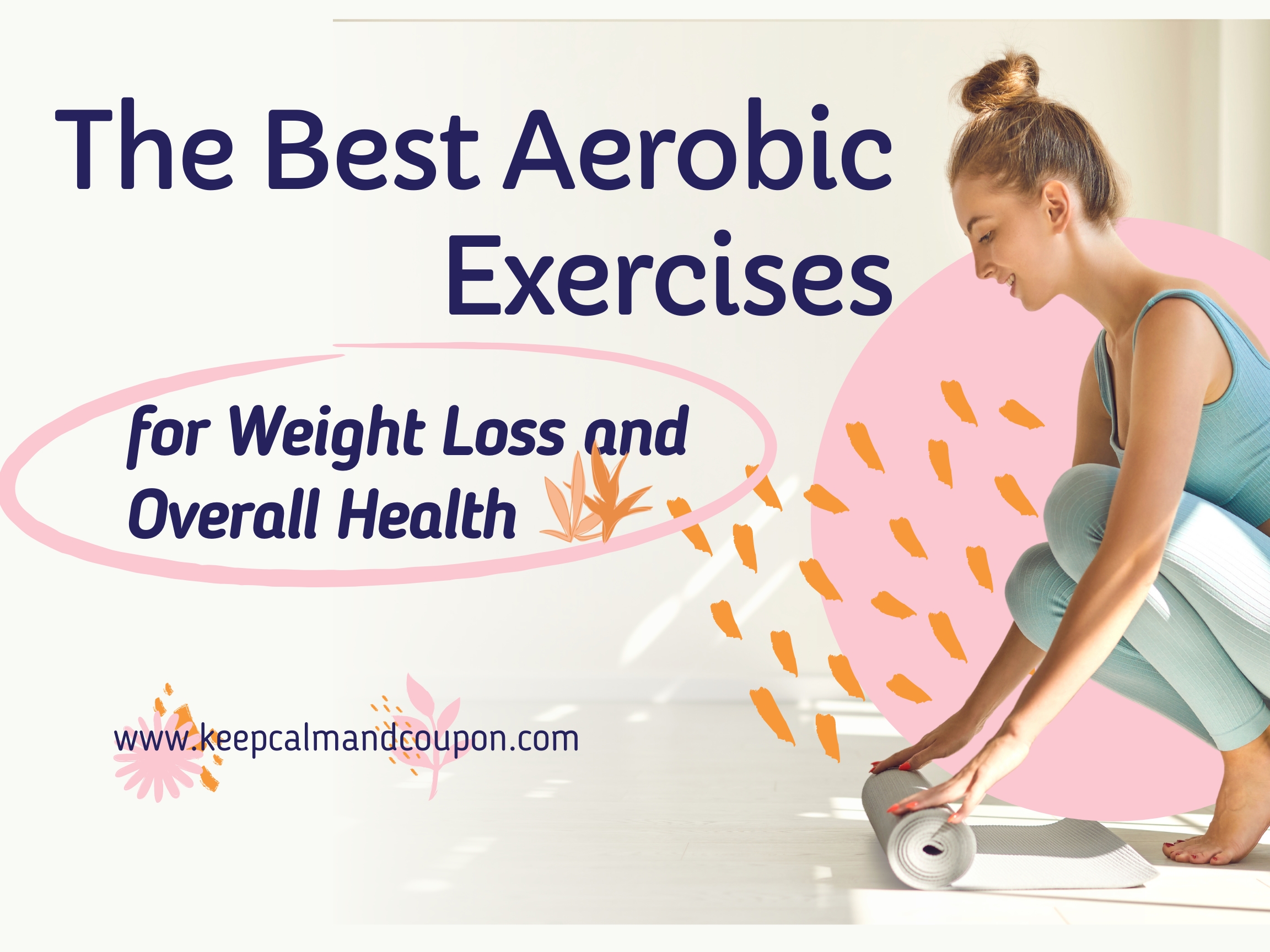 The Best Aerobic Exercises for Weight Loss and Overall Health